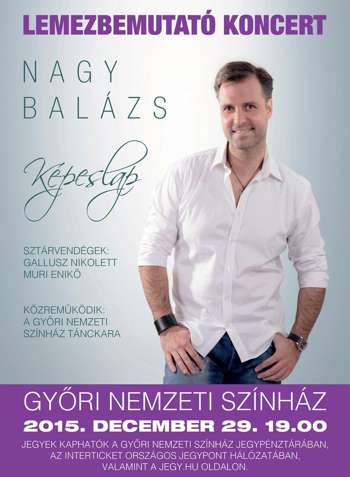 Nagy Balázs lemezbemutató koncertje Győrben