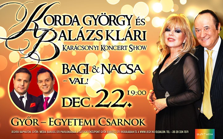 Korda György és Balázs Klári karácsonyi koncertje Bagi & Nacsával Győrben
