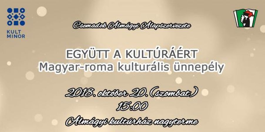 “Együtt a kultúráért” - Magyar-roma kulturális ünnepély Almágyban