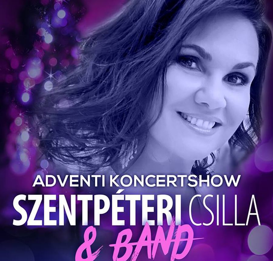Szentpéteri Csilla & Band adventi koncertje Sátoraljaújhelyen