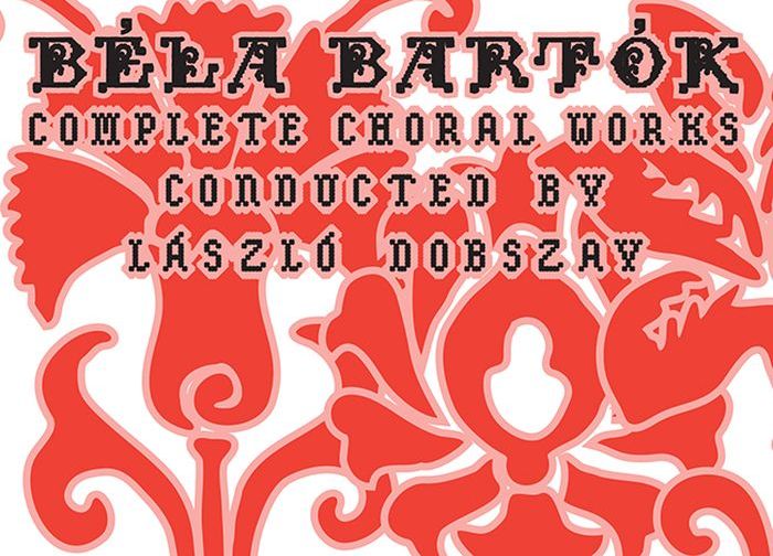 Megjelent lemezen Bartók összes kórusműve