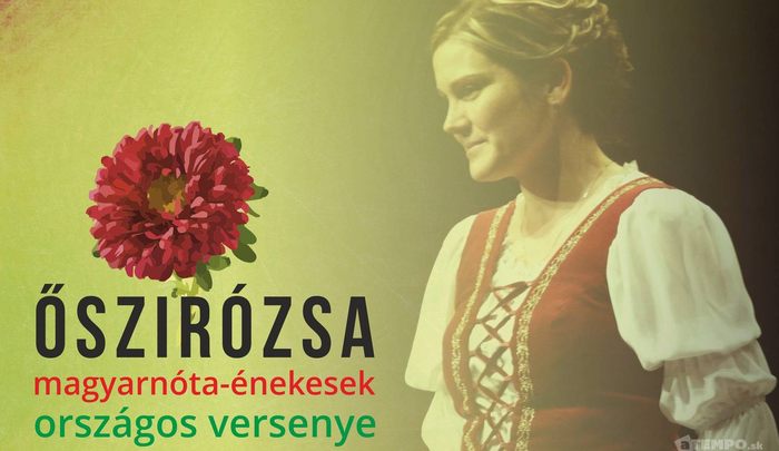 FELHÍVÁS: Őszirózsa - magyarnóta-énekesek országos versenye