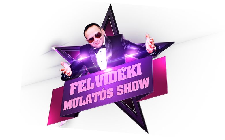 Felvidéki Mulatós Show