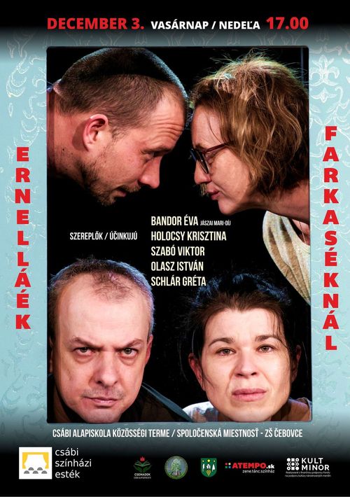 Ernelláék Farkaséknál - Csábi Színházi Esték