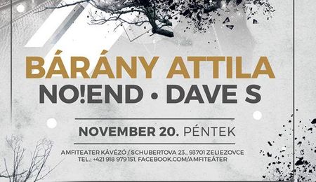 Bárány Attila & no!end & Dave S - Zselíz