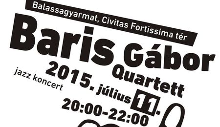 Baris Gábor Quartett koncert Balassagyarmaton