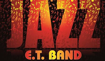 E.T. Band - Jazz est Dunaszerdahelyen