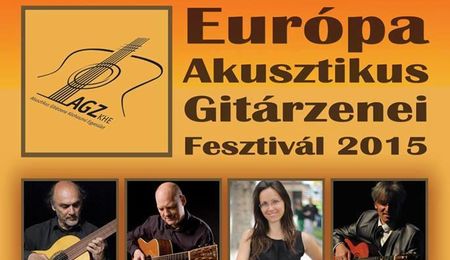 Európa Akusztikus Gitárzenei Fesztivál 2015 - Győr