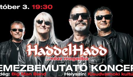 HaddelHadd lemezbemutató koncert Kisudvarnokon