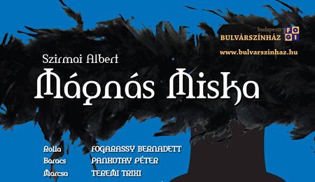 Mágnás Miska – operett előadás Udvardon