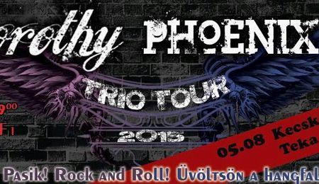 Kecskeméten ér véget a Phoenix RT és Dorothy Trio Tour