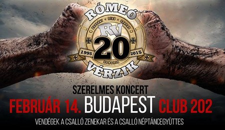 Rómeó vérzik Valentin-napi koncert Budapesten