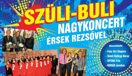 Szüli-buli - Nagykoncert Érsek Rezsővel Dunaszerdahelyen