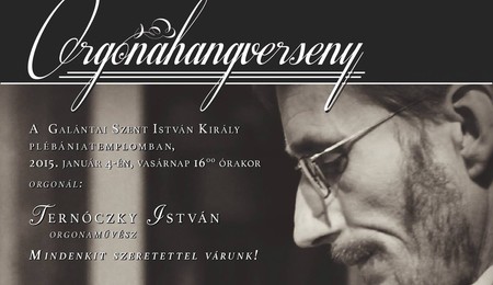 Ternóczky István orgonakoncertje Galántán