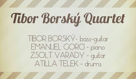 Tibor Borsky Quartet koncert Besztercebányán