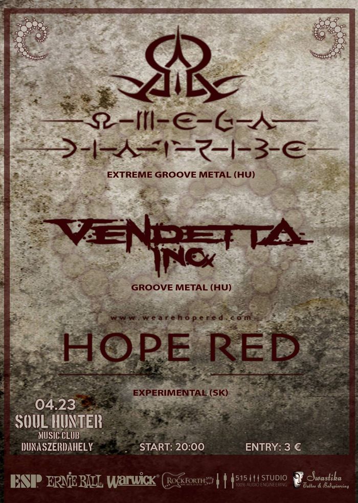 Omega Diatribe, Vendetta Inc. és Hope Red koncert Dunaszerdahelyen