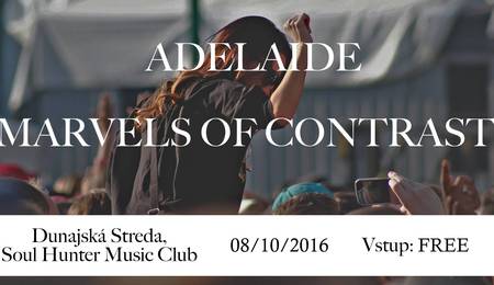 Adelaide és Marvels of Contrast koncert Dunaszerdahelyen
