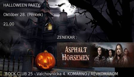 Halloween Party az Asphalt Horsemen bandával Komáromban