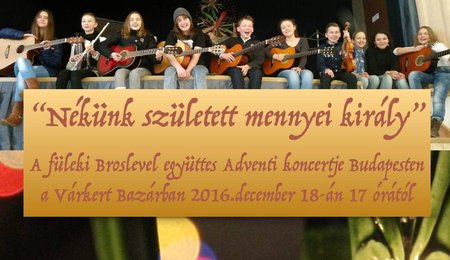 A füleki Brosleve'l együttes adventi koncertje Budapesten