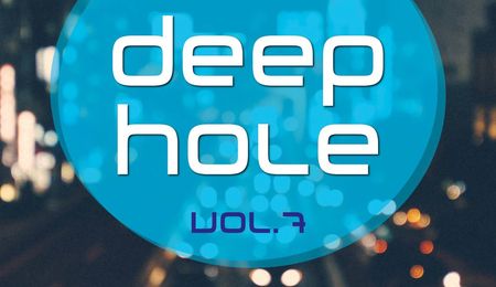 Deep Hole vol.7 - Somorja