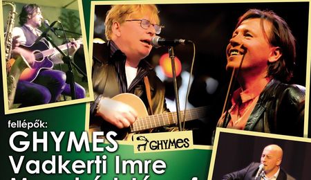 A Ghymes együttes, Vadkerti Imre és Menyhárt József koncertje Dunaszerdahelyen