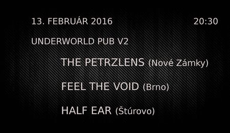 Half Ear, The Petržlens és Feel The Void koncert Párkányban