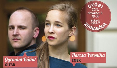 Harcsa Veronika és Gyémánt Bálint lemezbemutató - folytatódik az advent Győrben