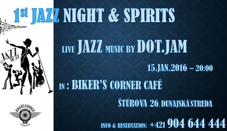 1. Jazz Night & Spirits Dunaszerdahelyen