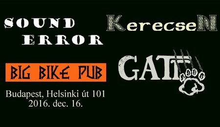 Kerecsen, Sound Error és Gatto koncert Budapesten