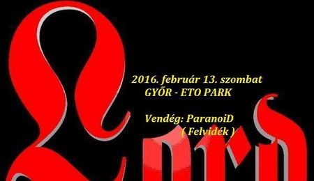 Lord és ParanoiD koncert - Győr