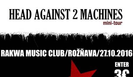 Head Against 2 Machines Rozsnyón