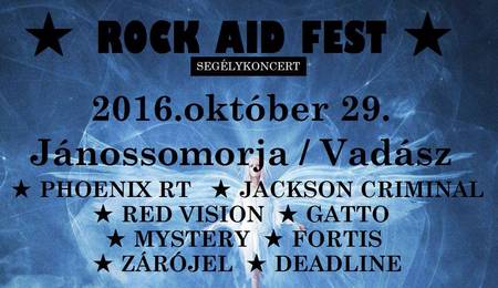 Rock Aid Fest - segélykoncert Jánossomorján