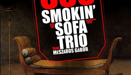 Smokin' Sofa Trio feat. Mészáros Gábor koncert Szécsényben