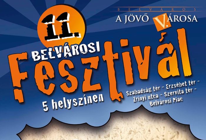 Ingyenes koncertek Budapesten - 11. Belvárosi Fesztivál - részletes program