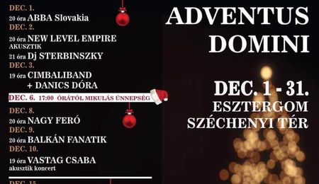 Adventus Domini - adventi zenés forgatag Esztergomban - részletes program