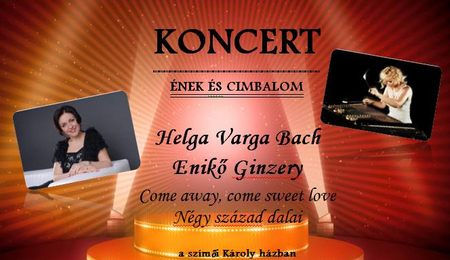 Négy század dalai - Varga Bach Helga és Ginzery Enikő koncertje Szimőn