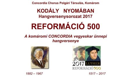Reformáció 500 – a Concordia vegyeskar ünnepi hangversenye Komáromban