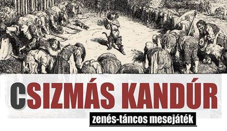 Csizmás Kandúr - zenés-táncos mesejáték Dunaszerdahelyen