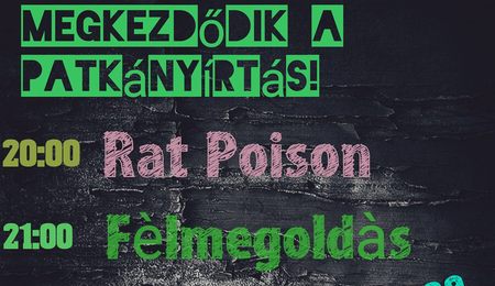 Félmegoldás és Rat Poison koncert Rétságon