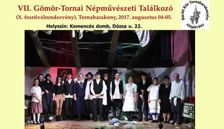 VII. Gömör-Tornai Népművészeti Találkozó Tornabarakonyban - második nap