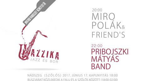 Jazzika 2017-ben is – jazz és bor Nádszegen