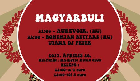 Bohemian Betyars és Aurevoir koncert – Magyarbuli Pozsonyban