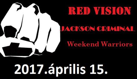 Red Vision, Jackson Criminal és Weekend Warriors koncert Zsemlékesen