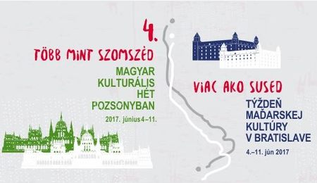 Kulturális és gasztronómiai fesztivál - Több mint szomszéd - Pozsonyi Magyar Kulturális Hét - második nap