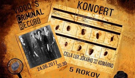 A Vidoq's Criminal Record jubileumi koncertje Komáromban