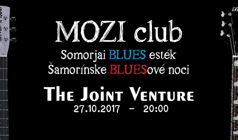 The Joint Venture koncert - Somorjai Blues Esték