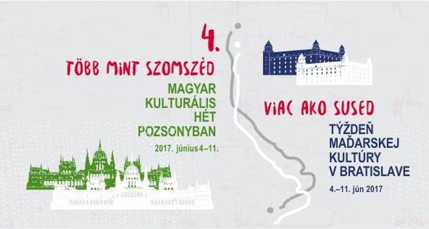 Több mint szomszéd - Pozsonyi Magyar Kulturális Hét - részletes program
