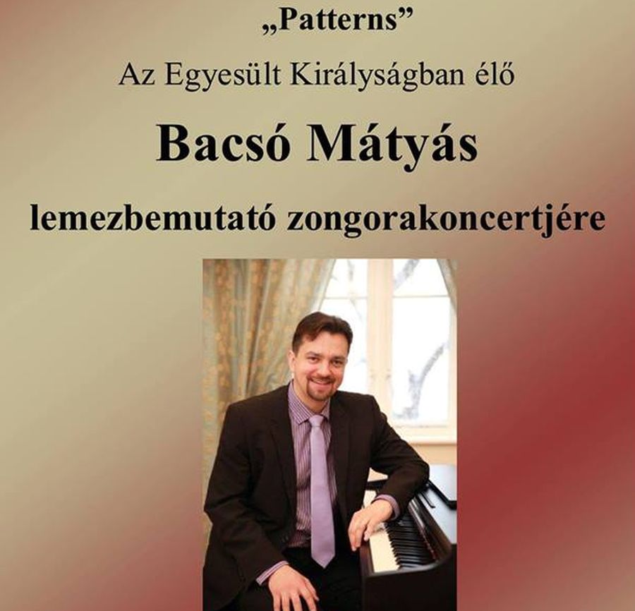 “Patterns” - Bacsó Mátyás lemezbemutató koncertje Léván