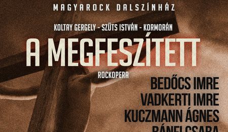 A megfeszített – rockopera a Magyarock Dalszínház előadásában újra Komáromban