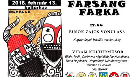 Farsang Farka – felvonulása és kultúrműsor Ógyallán